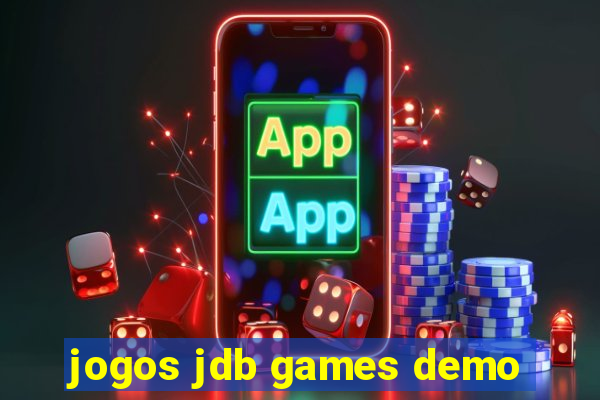 jogos jdb games demo